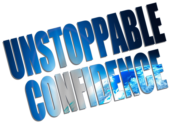 unstoppable confidence