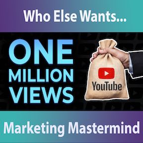 September 2023 Marketing Class – Get A Million Views